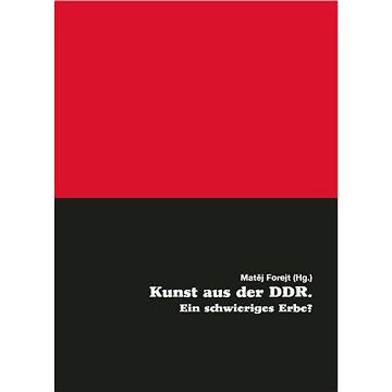 Kunst aus der DDR. Ein schwieriges Erbe? (999-00-035-2129-3)