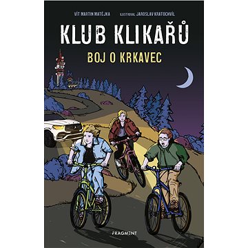 Klub Klikařů - Boj o Krkavec (978-80-253-5801-6)