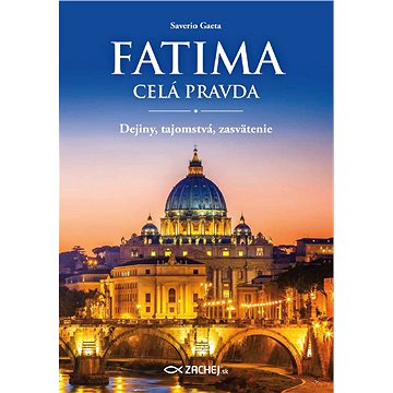 Fatima - celá pravda (978-80-89866-48-9)