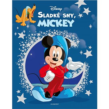 Disney - Sladké sny, Mickey (978-80-252-5152-2)