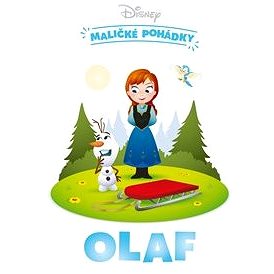 Disney - Maličké pohádky - Olaf (978-80-252-5212-3)