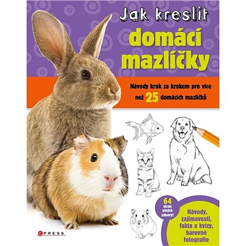 Jak kreslit domácí mazlíčky (978-80-264-4323-0)