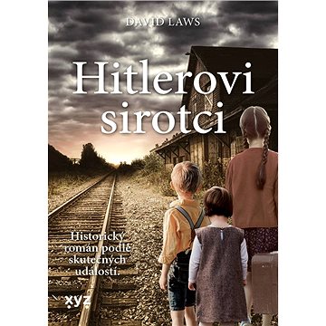 Hitlerovi sirotci (978-80-768-3176-6)