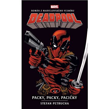 Deadpool: Packy, packy, pacičky (9788076790667)
