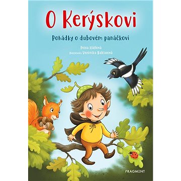 O Kerýskovi - Pohádky o dubovém panáčkovi (978-80-253-6052-1)