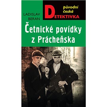 Četnické povídky z Prácheňska (978-80-279-0483-9)