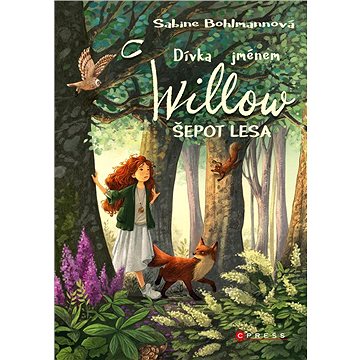 Dívka jménem Willow: Šepot lesa (978-80-264-4447-3)
