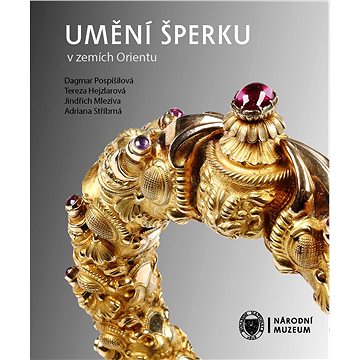 Umění šperku v zemích Orientu (978-80-7036-715-5)