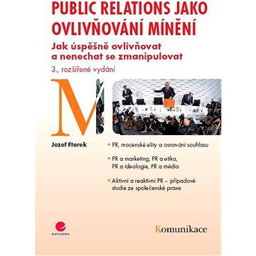 Public relations jako ovlivňování mínění (978-80-247-3926-7)