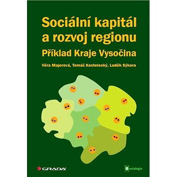 Sociální kapitál a rozvoj regionu (978-80-247-4093-5)