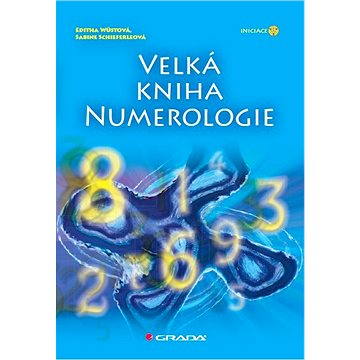 Velká kniha numerologie (978-80-247-3826-0)