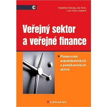Veřejný sektor a veřejné finance (978-80-247-3228-2)