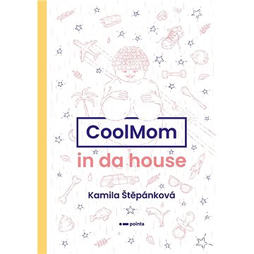 CoolMom in da house (978-80-765-0957-3)