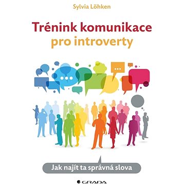 Trénink komunikace pro introverty (978-80-271-3763-3)