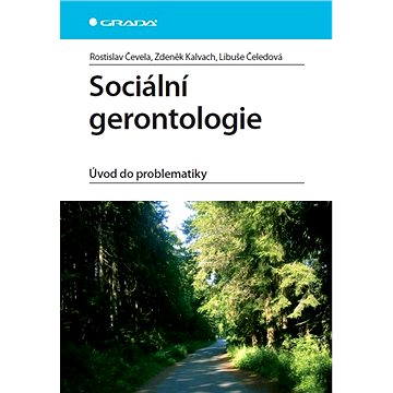 Sociální gerontologie (978-80-247-3901-4)