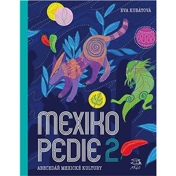 Mexikopedie 2 (9788025740798)