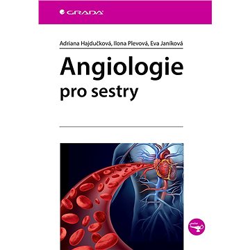 Angiologie pro sestry (978-80-247-4869-6)