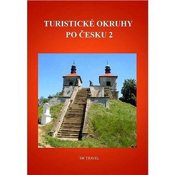 Turistické okruhy po Česku 2 (999-00-000-4738-3)