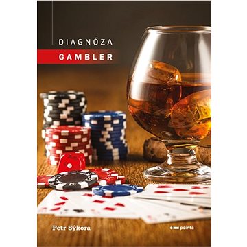 Diagnóza gambler (978-80-769-1042-3)