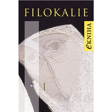 Filokalie I. (978-80-7412-310-8)