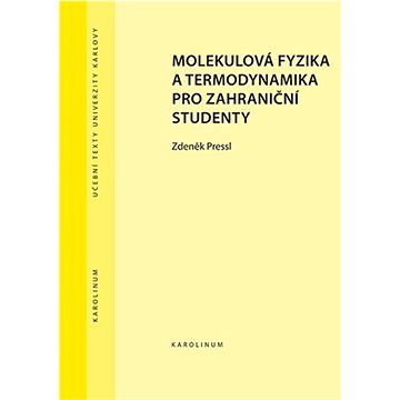 Molekulová fyzika a termodynamika pro zahraniční studenty (9788024646756)