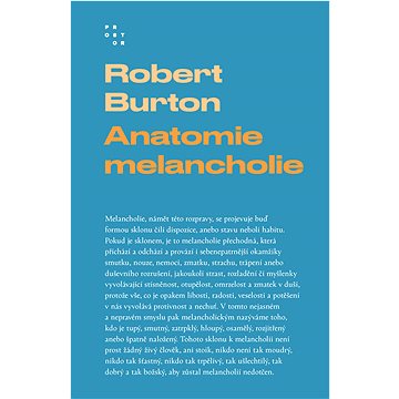 Anatomie melancholie (978-80-7260-569-9)