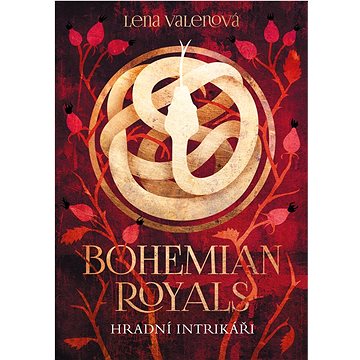 Bohemian Royals 2: Hradní intrikáři (978-80-769-1100-0)
