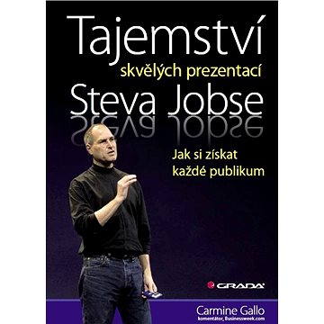 Tajemství skvělých prezentací Steva Jobse (978-80-247-4389-9)