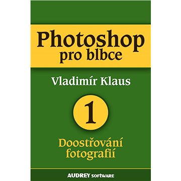 Photoshop pro blbce 1 (978-80-748-6006-5)