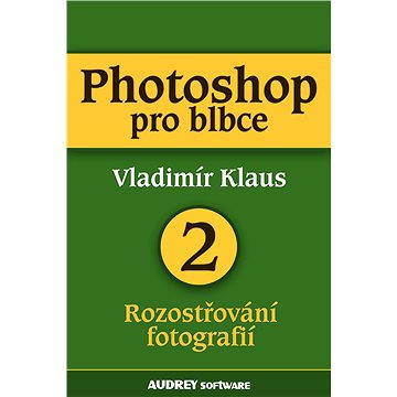Photoshop pro blbce 2 (978-80-748-6033-1)