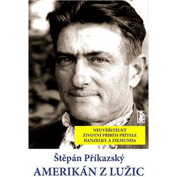 Amerikán z Lužic (978-80-748-7036-1)