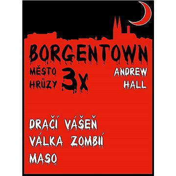 3x Borgentown - město hrůzy (978-80-748-2092-2)