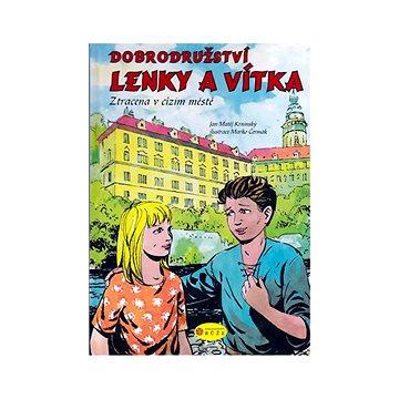 Dobrodružství Lenky a Vítka (978-80-869-7539-9)