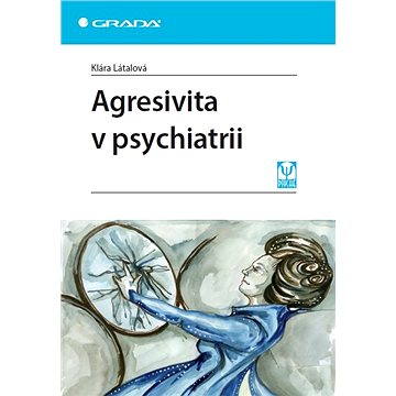Agresivita v psychiatrii (978-80-247-4454-4)