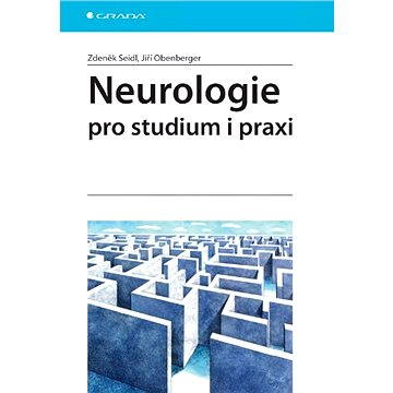 Neurologie pro studium i praxi (80-247-0623-7)