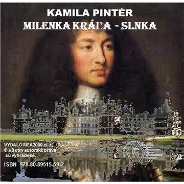 Milenka Kráľa-Slnka (978-80-895-1559-2)