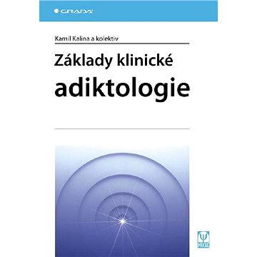 Základy klinické adiktologie (978-80-247-1411-0)
