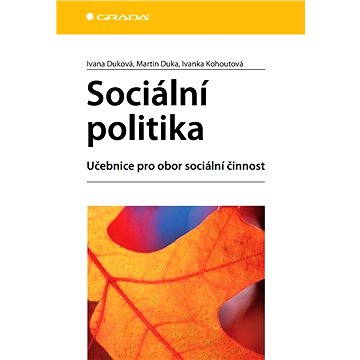Sociální politika (978-80-247-3880-2)