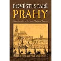 Pověsti staré Prahy (978-80-865-2378-1)