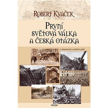 První světová válka a česká otázka (978-80-738-7635-7)