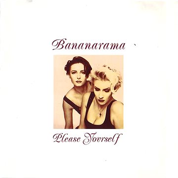 Bananarama: Please Yourself - CD (5060555212124)