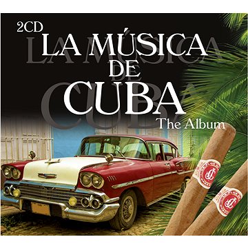 Various: La Musica de Cuba - The Album - CD (4260134477802)