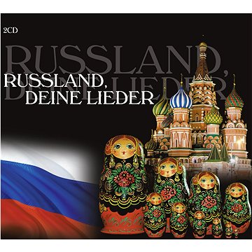 Various: Russland, Deine Lieder (4260494433296)