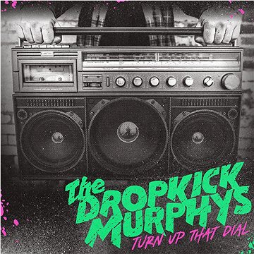 Dropkick Murphys: Turn Up The Dial - CD (5400863049126)