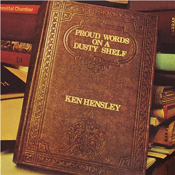 Hensley Ken: Proud Words On A Dusty Shelf - LP (8719262018747)
