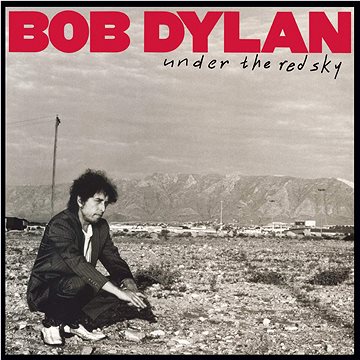 Dylan Bob: Under The Red Sky - LP (0190758469416)