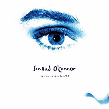O'Connor Sinead: Live In Rotterdam 1990 (RSD) - LP (5060516096220)