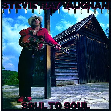 Vaughan Stevie Ray: Soul To Soul - LP (8718469531189)