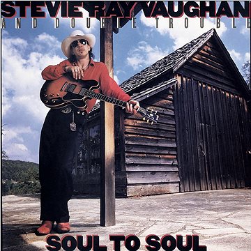 Vaughan Stevie Ray: Soul To Soul - CD (5099749413122)