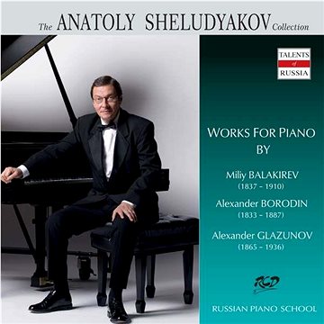 Sheludyakov Anatoly: Works for Piano by Balakirev, Borodin and Glazunov - CD (4600383161808)